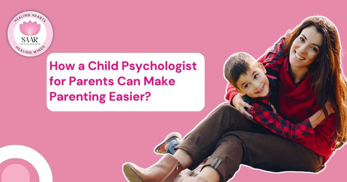 Child Psychologist For Parents