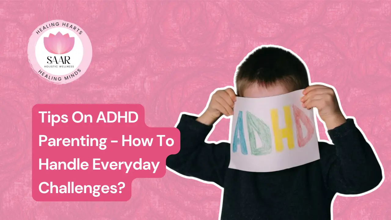 Tips on ADHD Parenting