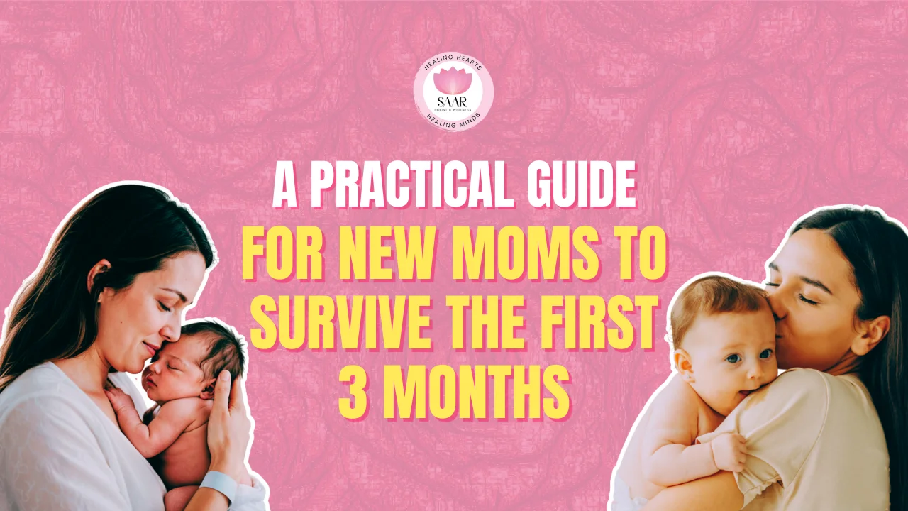 A Practical Guide for New Moms to Survive the First 3 Months of Motherhood
