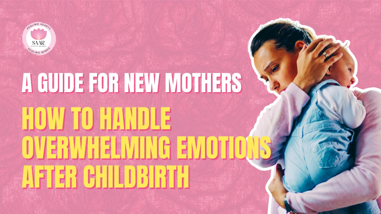 How to Handle Overwhelming Emotions After Childbirth