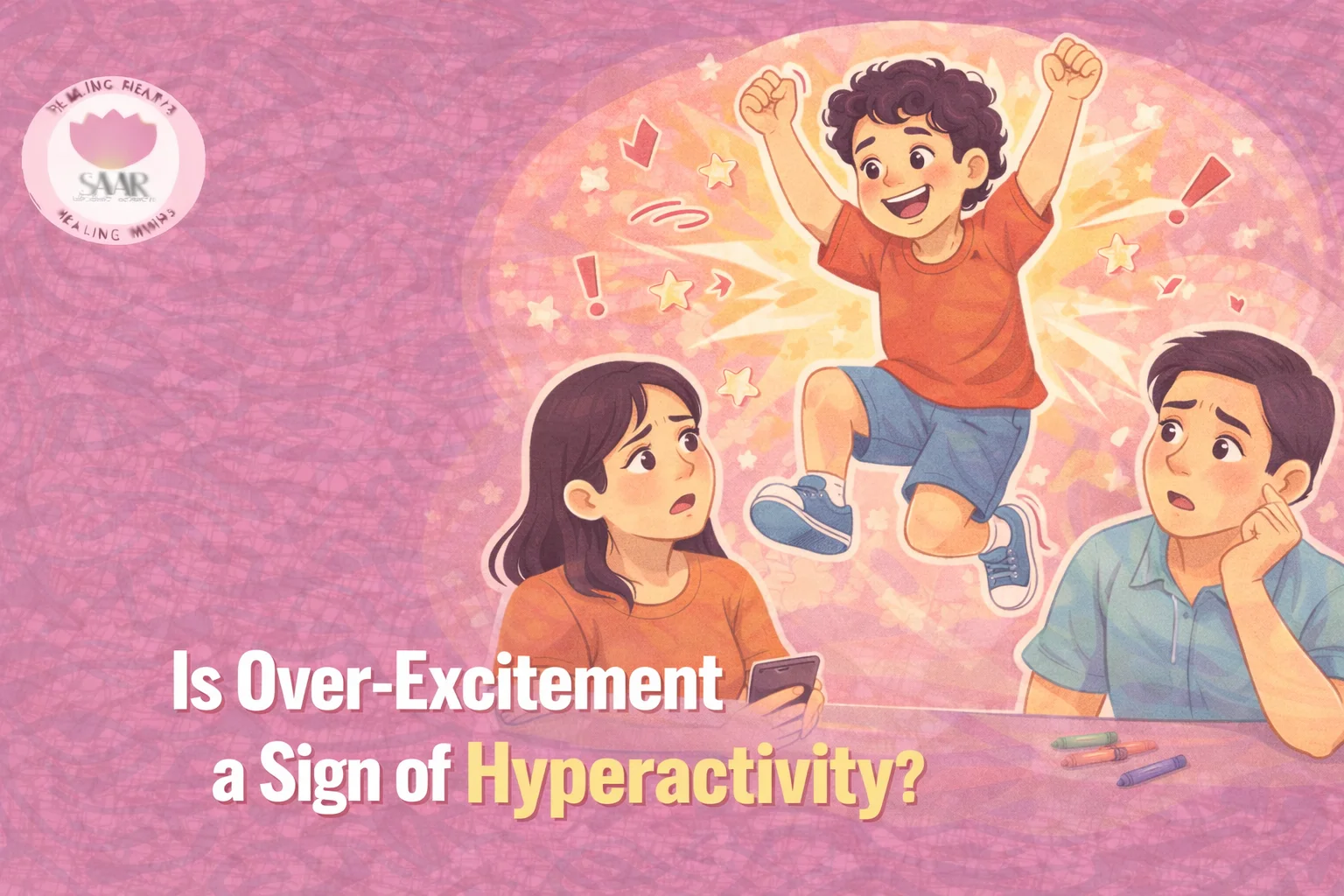 Is Over excitement a Sign of Hyperactivity?