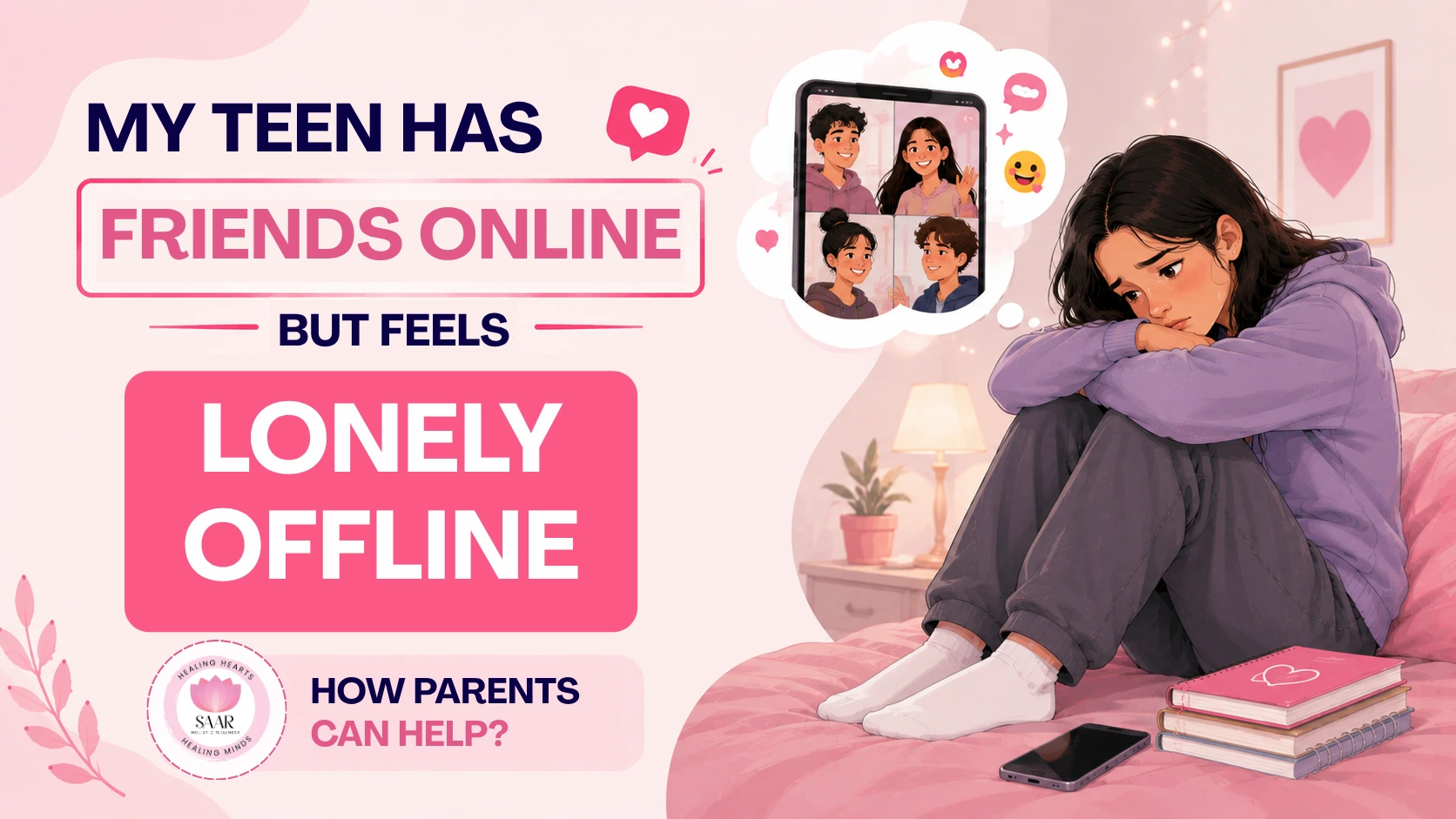 my teen has friends online but feels lonely offline