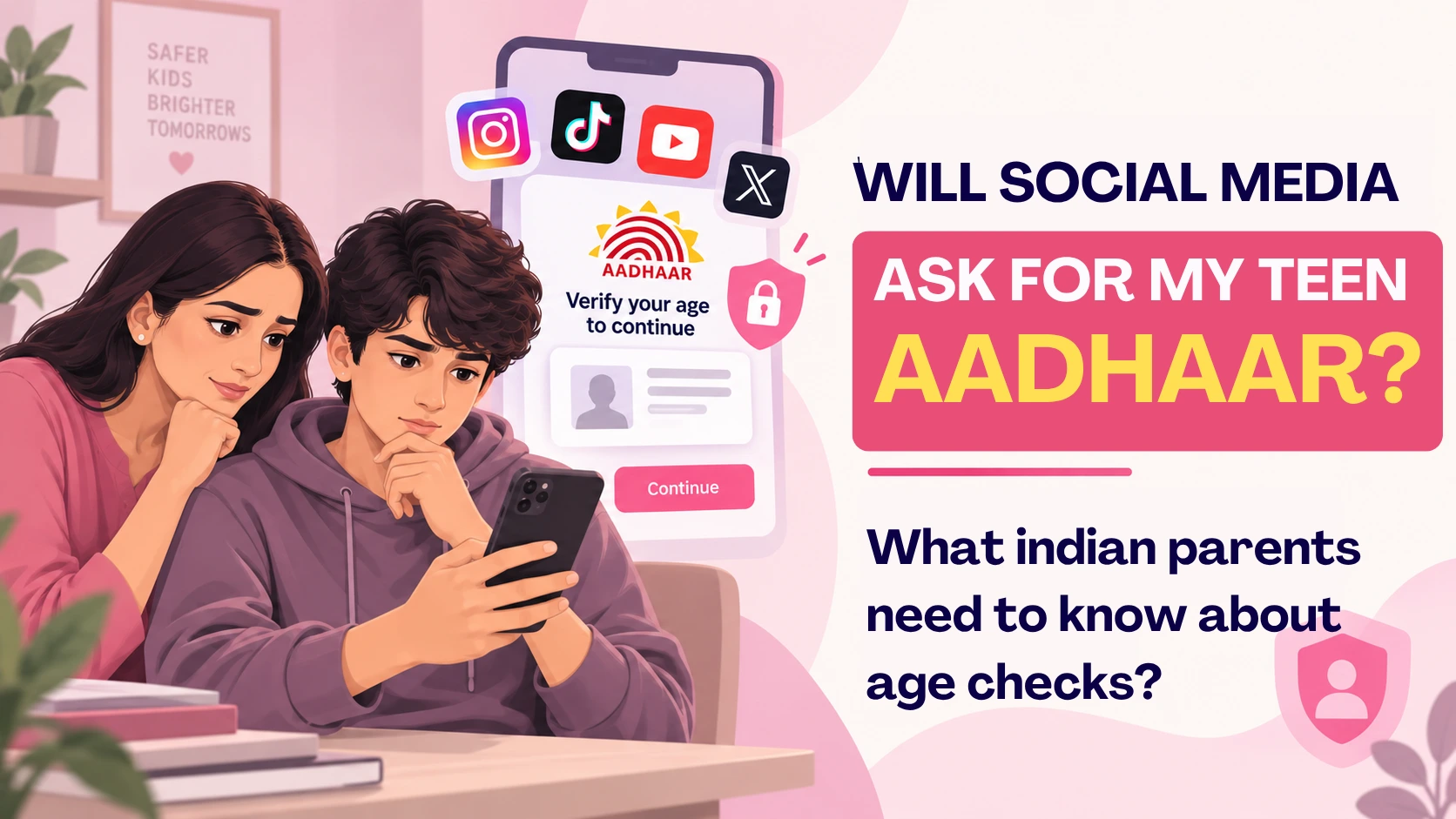 will social media ask for my teen’s aadhaar